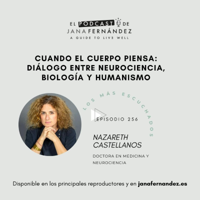 episode #256 - Cuando el cuerpo piensa - Nazareth Castellanos artwork